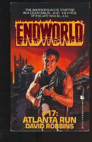 Atlanta Run (Endworld, Bk 17)