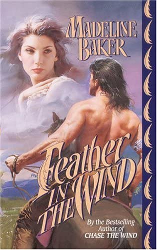 Feather in the Wind (Leisure Historical Romance)