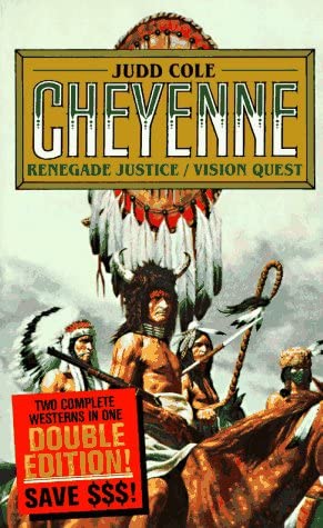 Renegade Justice/Vision Quest: 2 In 1 (Cheyenne)