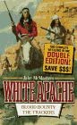 Blood Bounty/the Trackers (The White Apache Double)