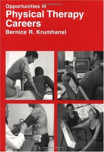 Opportunities in Physical Therapy Careers
