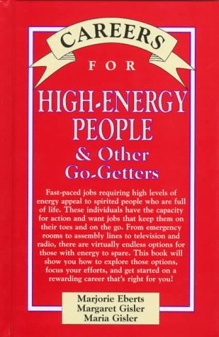 Careers for High-Energy People &amp; Other Go-Getters