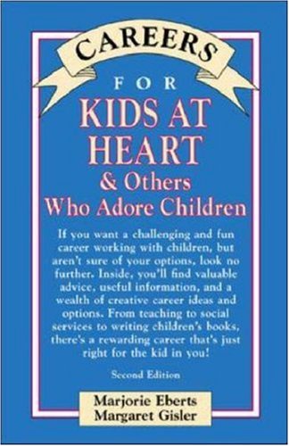 Careers for Kids at Heart &amp; Others Who Adore Children