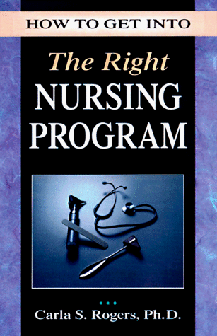 How to Get Into the Right Nursing Program