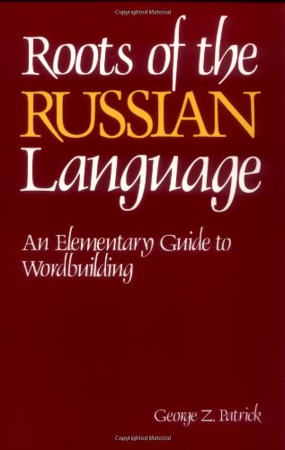 Roots of the Russian Language