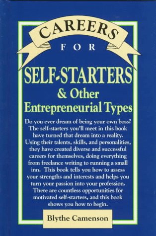 Careers for Self-Starters &amp; Other Entrepreneurial Types