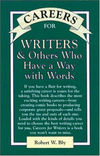 Careers for Writers &amp; Others Who Have a Way with Words