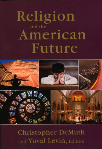 Religion and the American Future