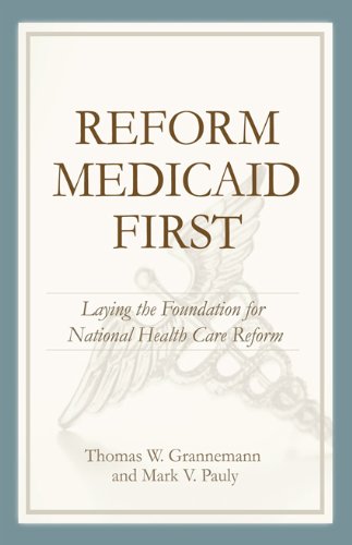 Reform Medicaid First