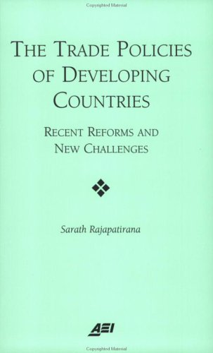 The Trade Policies of Developing Countries