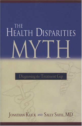 The Health Disparities Myth