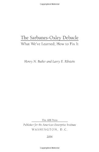 The Sarbanes Oxley Debacle