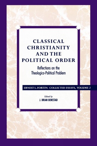 Classical Christianity and the Political Order