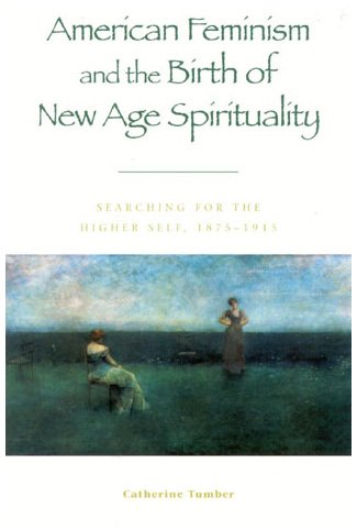 American Feminism and the Birth of New Age Spirituality