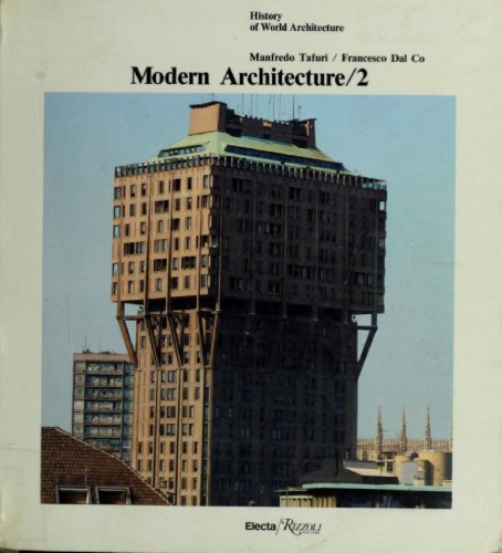 Modern Architecture  Vol. 2 (History of World Architecture)