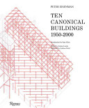 Ten Canonical Buildings