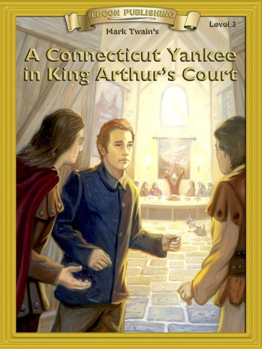 A Connecticut Yankee in King Arthur's Court