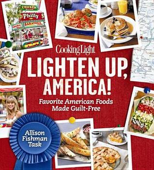 Cooking Light Lighten Up, America!