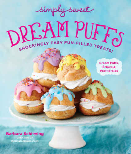 Simply Sweet Dream Puffs: Shockingly Easy Fun-Filled Treats!