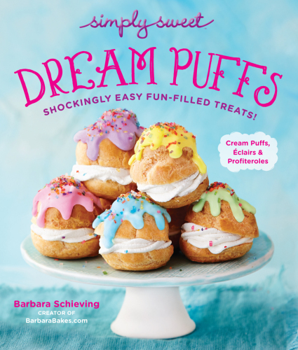 Simply sweet dream puffs : shockingly easy fun-filled treats!