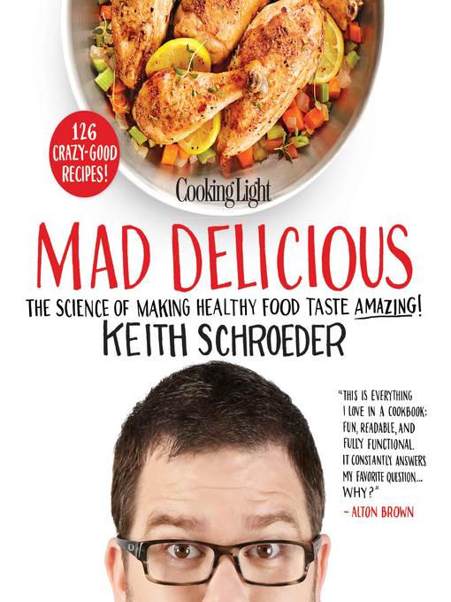 Cooking Light: Mad Delicious