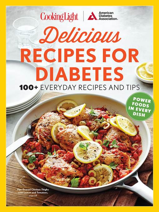 COOKING LIGHT/American Diabetes Association - Delicious Recipes for Diabetes