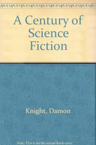 A Century of Science Fiction