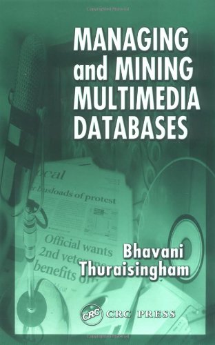 Managing and Mining Multimedia Databases