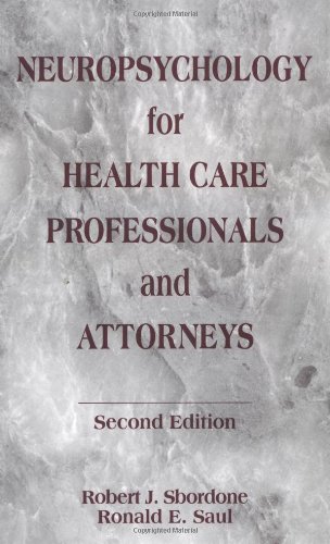 Neuropsychology For Health Care Professionals And Attorneys