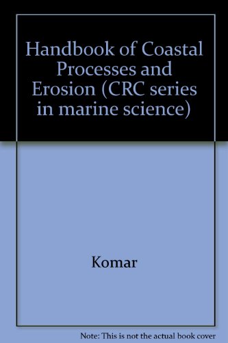 Handbook of Coastal Processes and Erosion