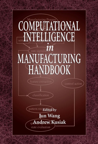 Computational Intelligence in Manufacturing Handbook