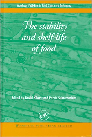 The Stability and Shelf Life of Food