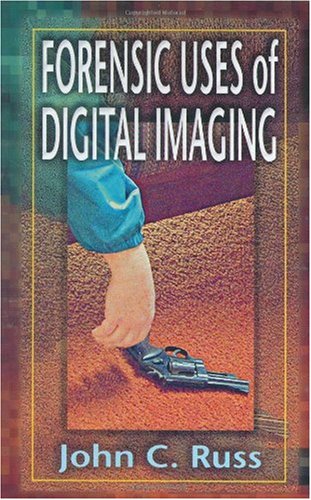 Forensic Uses of Digital Imaging