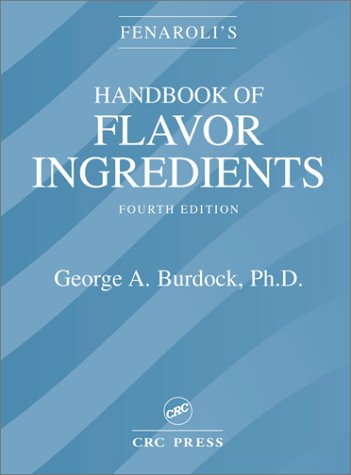 Fenaroli's Handbook Of Flavor Ingredients