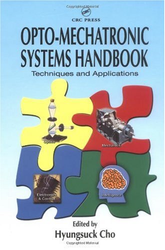 Opto-Mechatronic Systems Handbook