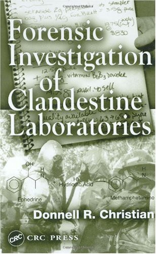 Forensic Investigation of Clandestine Laboratories