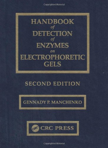 Handbook of Detection of Enzymes on Electrophoretic Gels