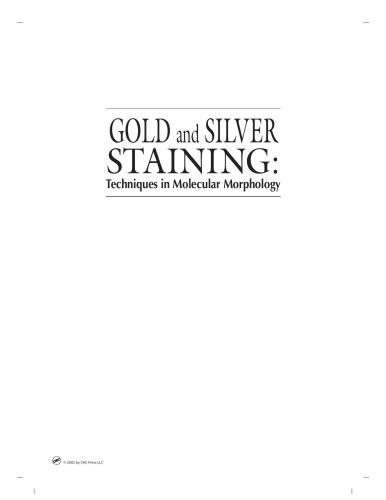 Gold and Silver Staining