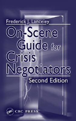 On-Scene Guide for Crisis Negotiators