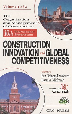 10th Symposium Construction Innovation and Global Competitiveness