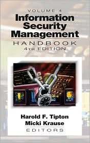 Information Security Management Handbook, Volume 4