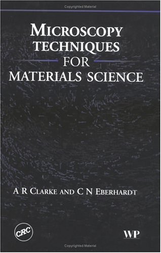 Microscopy Techniques for Materials Science