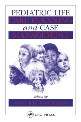 Pediatric Life Care Planning and Case Management