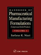 Handbook of Pharmaceutical Manufacturing Formulations