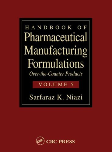 Handbook of Pharmaceutical Manufacturing Formulations, Volume 5