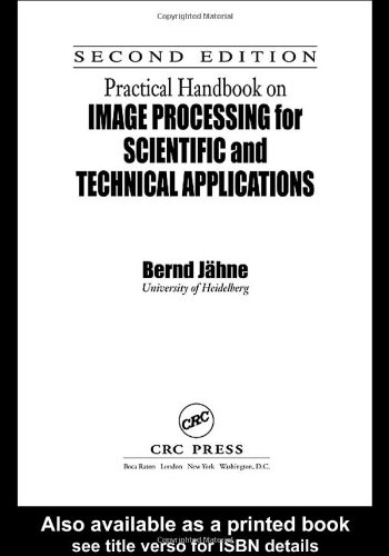 Practical Handbook on Image Processing for Scientific and Technical Applications