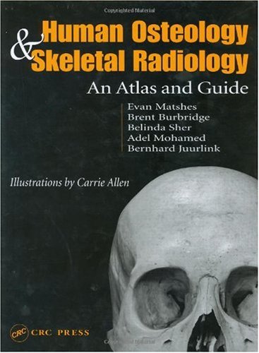 Human Osteology and Skeletal Radiology