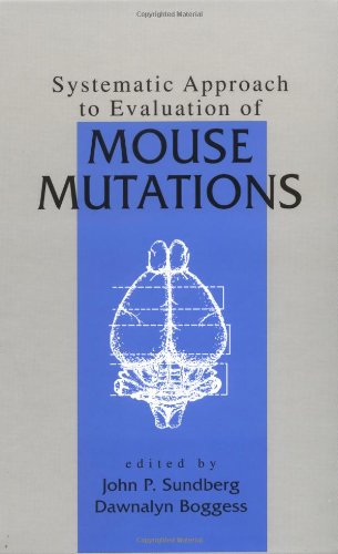 Systematic Approach to Evaluation of Mouse Mutations