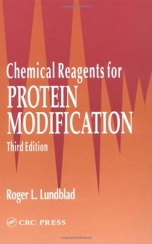 Chemical Reagents for Protein Modification, Third Edition