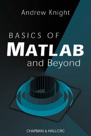 Basics of MATLAB and Beyond